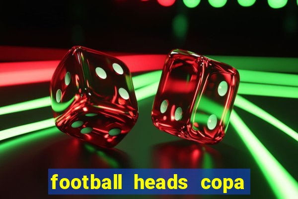 football heads copa libertadores 2015